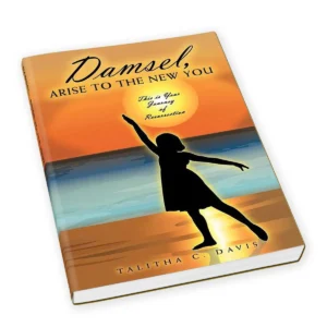 Damsel, Arise to the new you Softcover